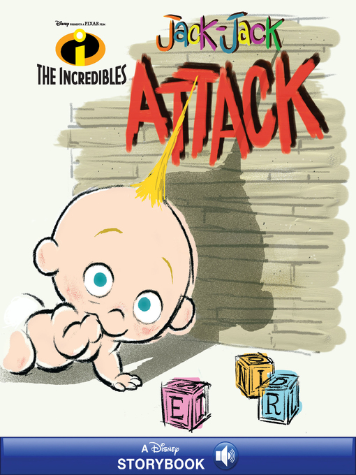 Title details for Jack-Jack Attack: A Disney Read-Along by Disney Books - Available